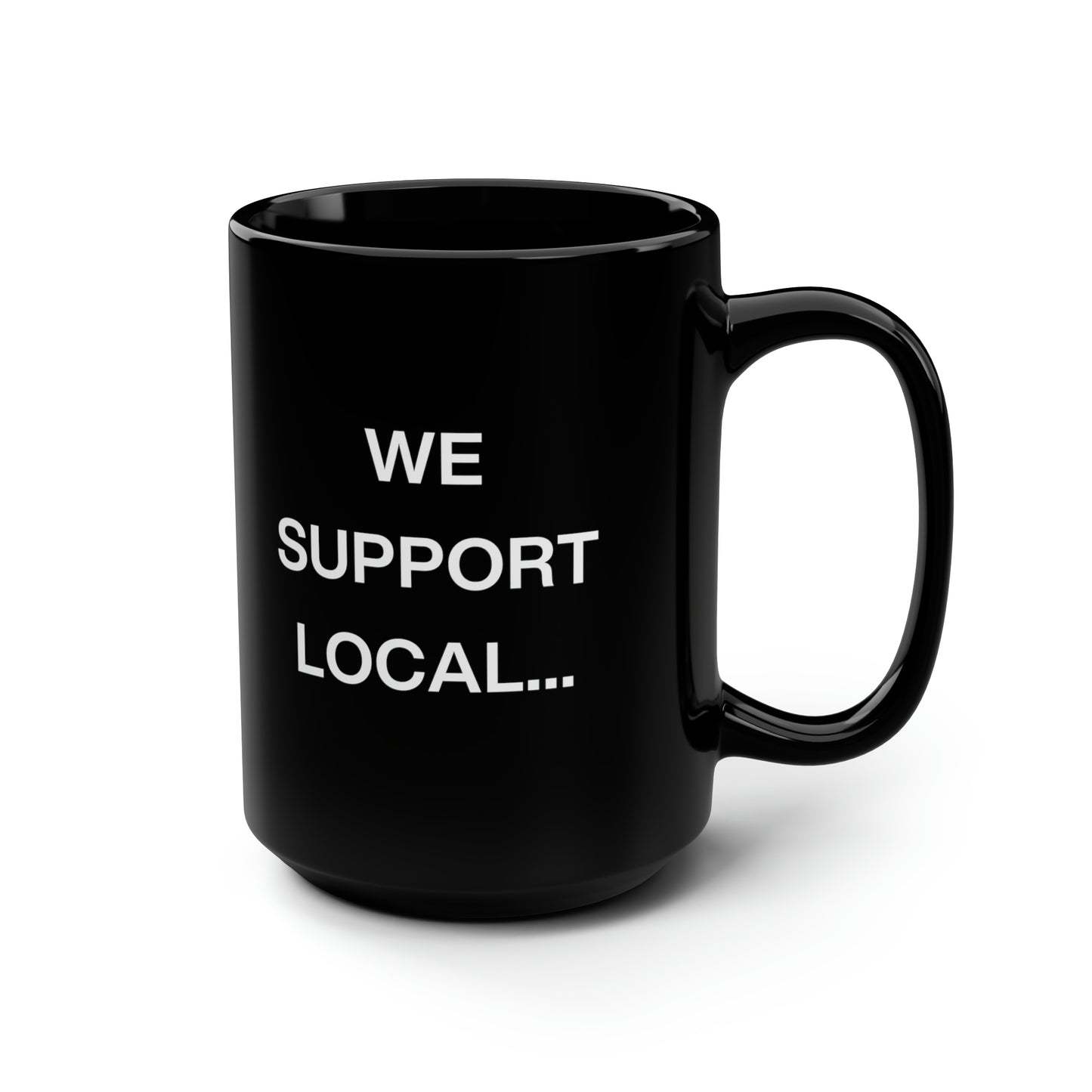 Support Local Banks - 15oz