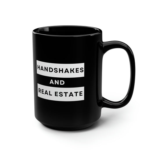 Handshakes and Real Estate- 15oz