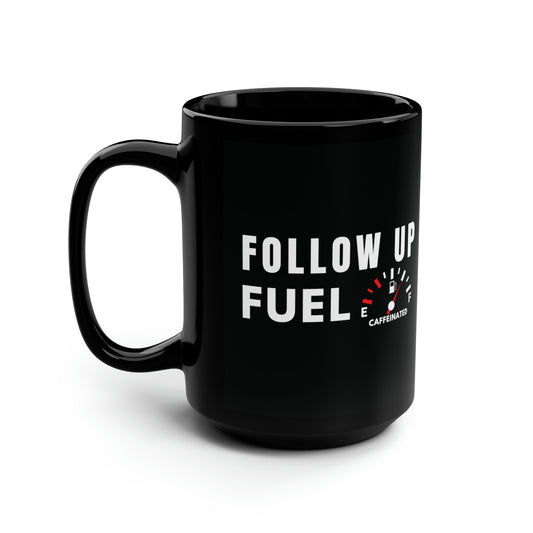 Follow Up Fuel Mug - 15oz