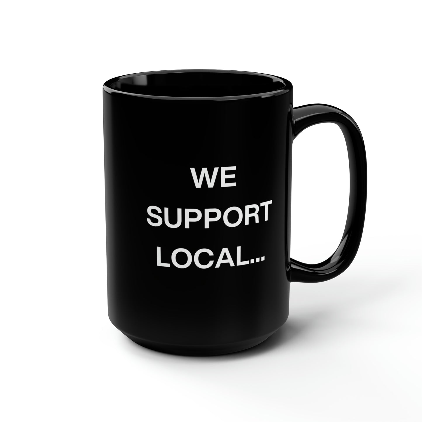 Support Local Banks - 15oz