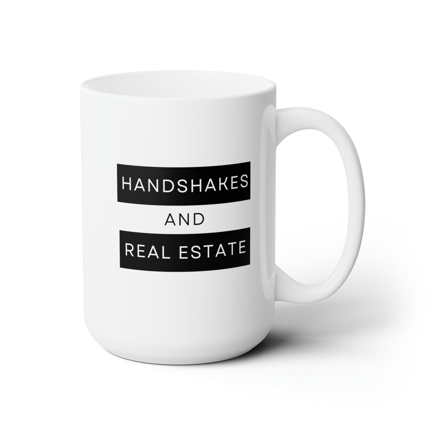 Handshakes and Real Estate - 15oz